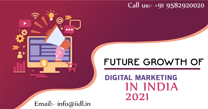 Future Growth of Digital Marketing in India 2021