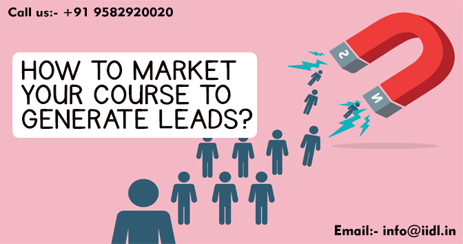 How to market your course to generate leads?