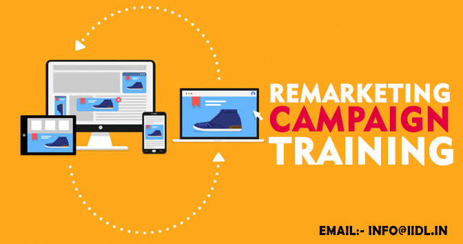 Remarketing Campaign Training - IIDL Institute