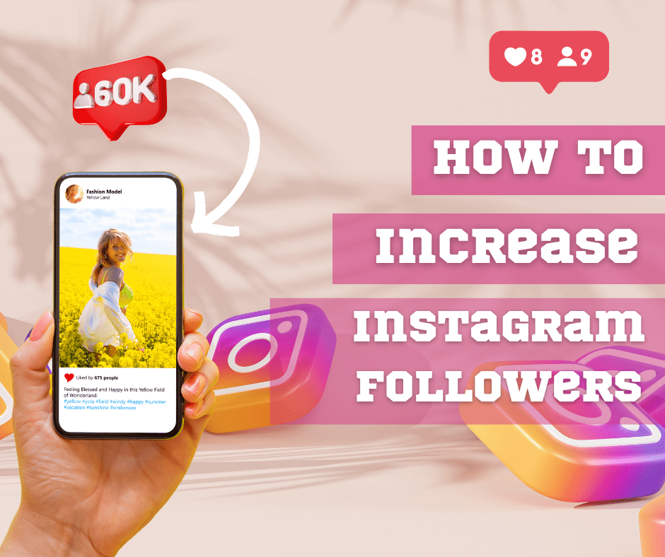 how to increase instagram followers in 2023